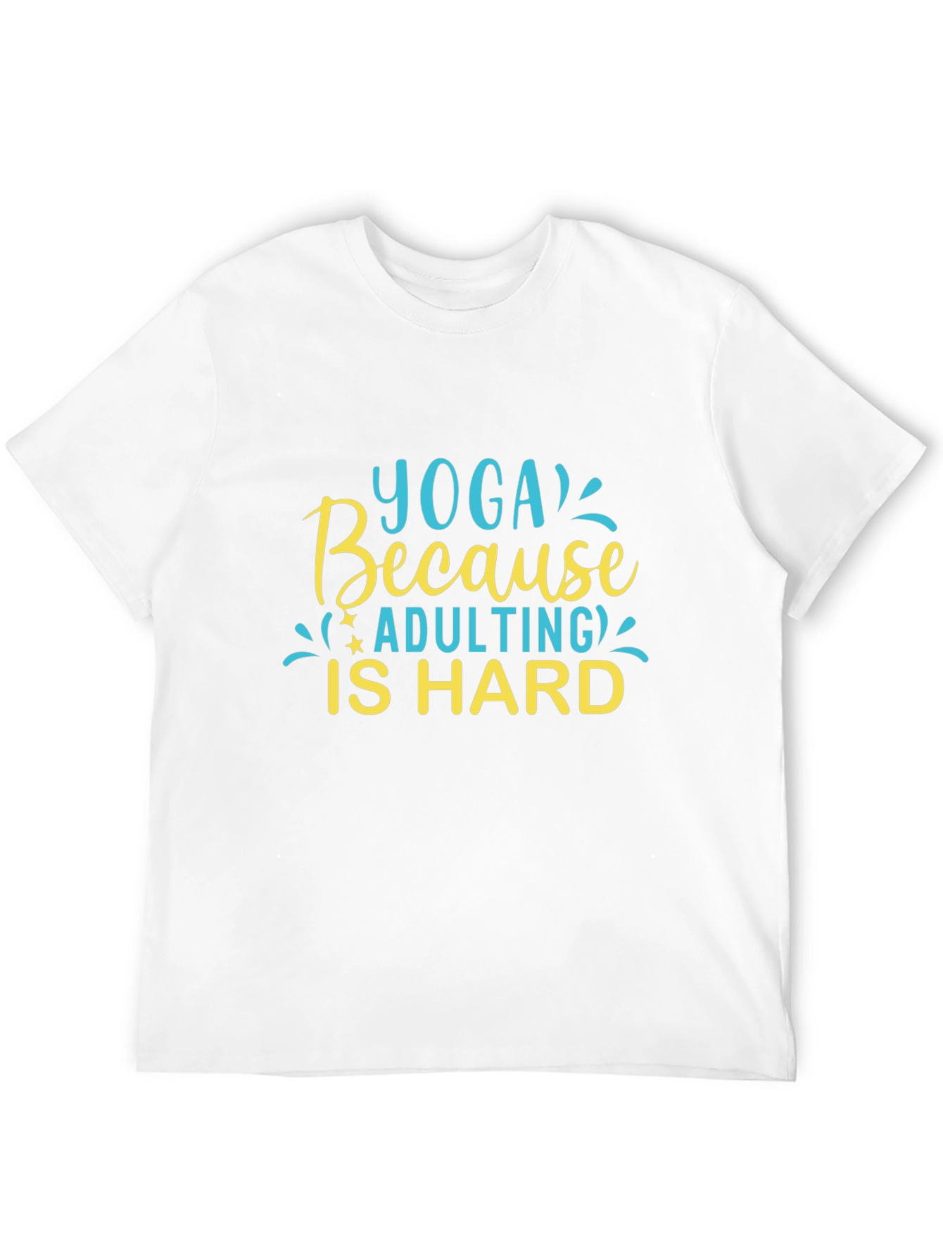 Yoga Because Adulting Is Hard - Black T-Shirt
